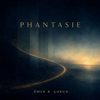 Albumcover „Phantasie“ von Ömer B. Çoruh